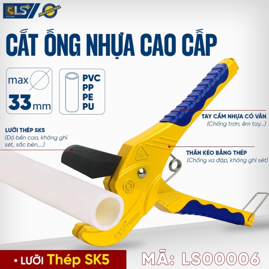 Kéo Cắt Ống Nước Cao Cấp LS+