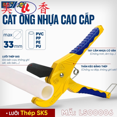 Kéo Cắt Ống Nước Cao Cấp LS+